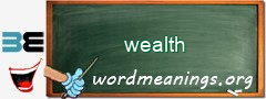 WordMeaning blackboard for wealth